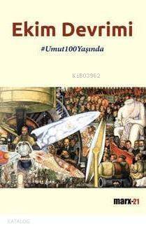 Ekim Devrimi Umut100Yaşında - 1