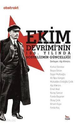 Ekim Devrimi'nin 100. Yılında Sosyalizmin Güncelliği - 1