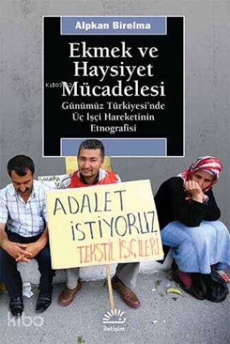 Ekmek ve Haysiyet Mücadelesi - 1