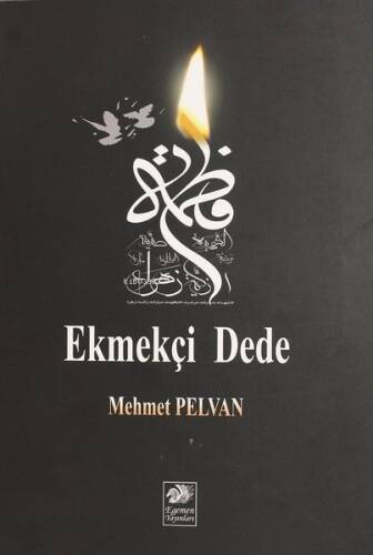 Ekmekçi Dede - 1