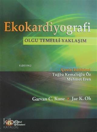 Ekokardiyografi; Olgu Temelli Yaklaşım - 1