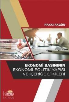 Ekonomi Basınının Ekonomi Politik Yapısı ve İçeriğe Etkileri - 1