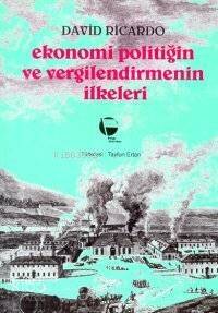 Ekonomi Politiğin ve Vergilendirmenin İlkeleri - 1