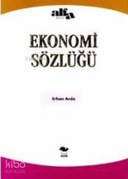 Ekonomi Sözlüğü - 1