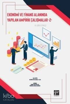 Ekonomi ve Finans Alanında Yapılan Ampirik Çalışmalar 2 - 1