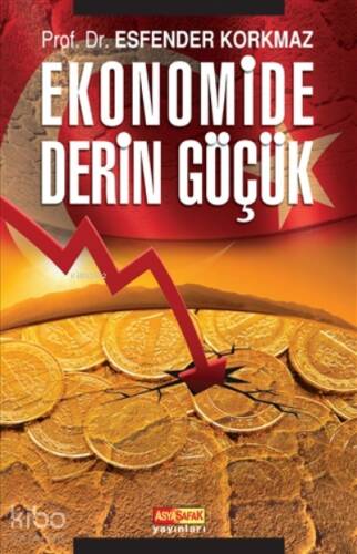 Ekonomide Derin Göçük - 1