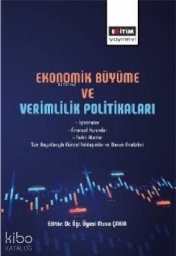 Ekonomik Büyüme ve Verimlilik Politikası - 1