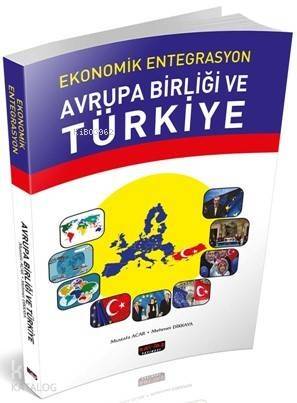 Ekonomik Entegrasyon Avrupa Birliği ve Türkiye - 1