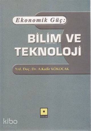 Ekonomik Güç: Bilim ve Teknoloji - 1