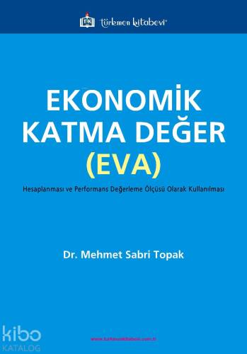 Ekonomik Katma Değer (EVA) - 1