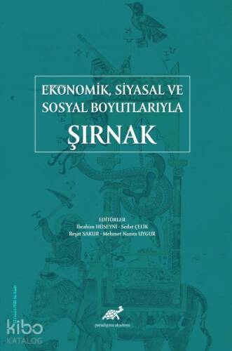 Ekonomik, Siyasal ve Sosyal Boyutlarıyla Şırnak - 1