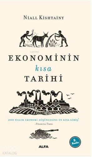 Ekonominin Kısa Tarihi; 2000 Yıllık Ekonomi Düşüncesine En Kısa Giriş - 1