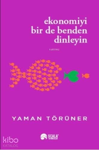 Ekonomiyi Bir De Benden Dinleyin - 1