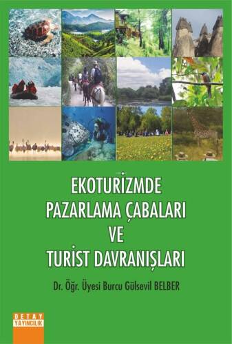 Ekoturizmde Pazarlama Çabaları Ve Turist Davranışlar - 1