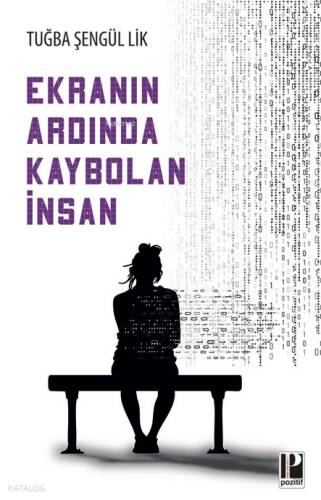 Ekranın Ardında Kaybolan İnsan - 1