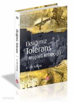 Eksiğimiz Tolerans; Hoşgörü Kitapçığı - 1