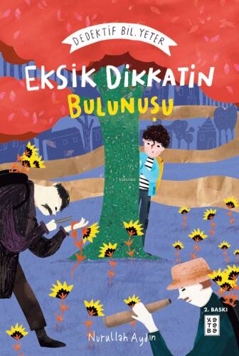 Eksik Dikkatin Bulunuşu: Dedektif Bil. Yeter - 1