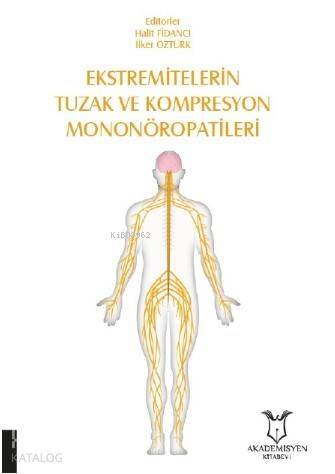 Ekstremitelerin Tuzak ve Kompresyon Mononöropatileri - 1