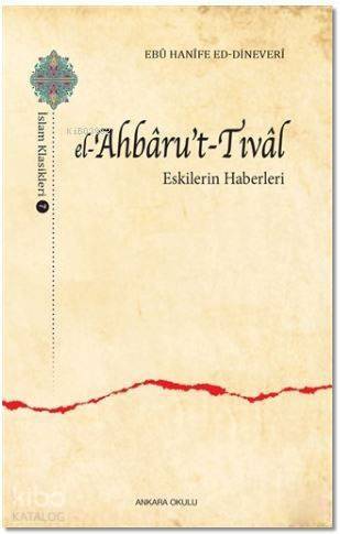 El-Ahbaru't-Tıval; Eskilerin Haberleri - 1