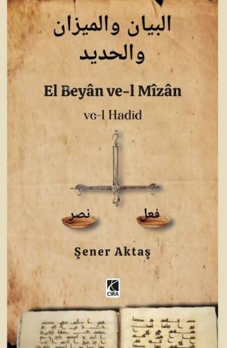 El Beyân ve-l Mîzân;Ve-l Hadîd - 1