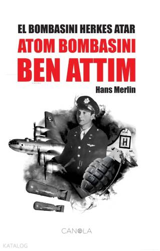 El Bombasını Herkes Atar Atom Bombasını Ben Attım - 1