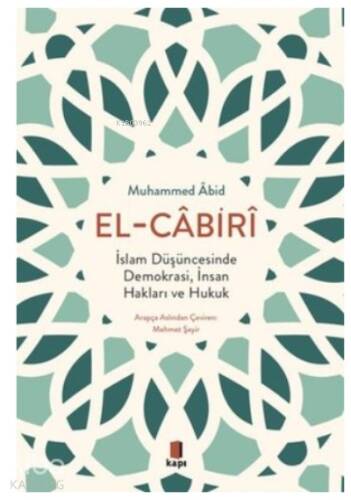 El - Cabiri; İslam Düşüncesinde Demokrasi, İnsan Hakları ve Hukuk - 1