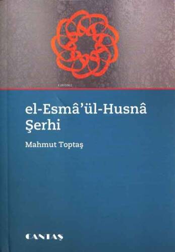 El-esma'ül-hüsna Şerhi - 1