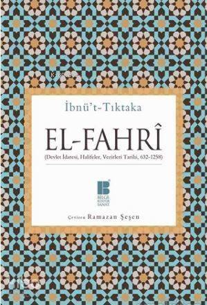 El-Fahri; (Devlet İdaresi, Halifeler, Vezirleri Tarihi) (632-1258) - 1