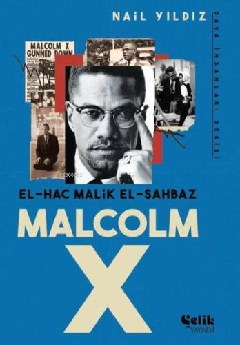 El-Hac Malik El-Şahbaz Malcolm X - Dava Yayınları Serisi - 1