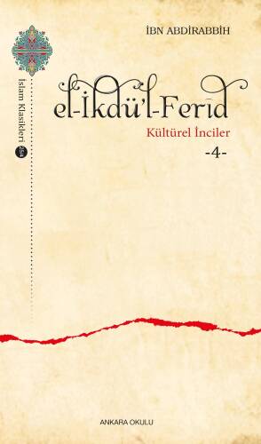 el-İkdü’l-Ferîd;Kültürel İnciler -4- - 1