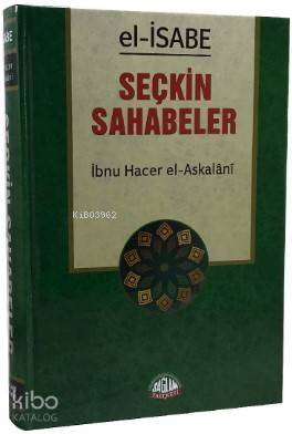 El-İsabe Seçkin Sahabeler - 1