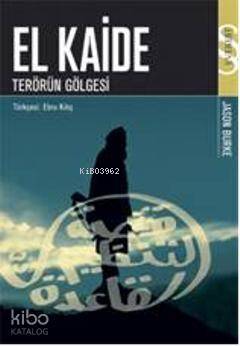 El Kaide; Terörün Gölgesi - 1