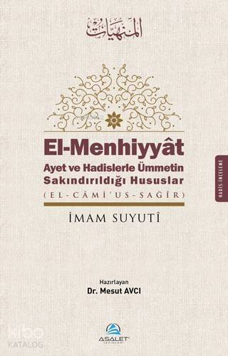 El - Menhiyyat Ayet ve Hadislerle Ümmetin Sakındırıldığı Hususlar; El-Menhiyyat Ayet ve Hadislerle Ümmetin Sakındırıldığı Hususlar - 1