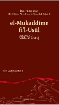 el-Mukaddime fi’l-Usûl Usule Giriş - 1