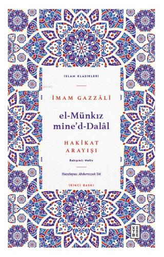 El Münkız mide’d-Dalâl;Hakikat Arayışı - 1