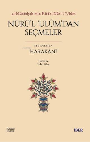 El-Münteḫab Min Kitâbi Nûri’l-ʿUlûm ;Nûrü’l-ʿUlûm’dan Seçmeler - 1