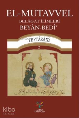 El-Mutavvel Belagat İlimleri Beyan-Bedi - 1