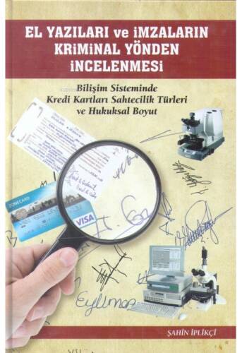 El Yazıları Ve İmzaların Kriminal Yönden İncelenmesi - 1