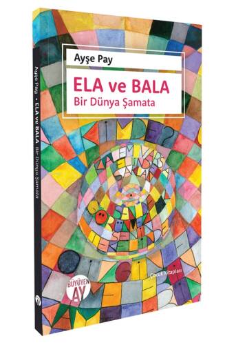 Ela Ve Bala ;Bir Dünya Şamata - 1