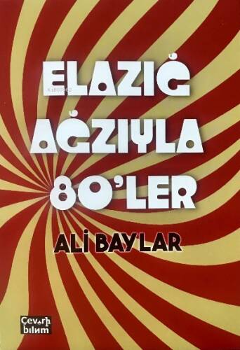 Elazığ Ağzıyla Seksenler - 1