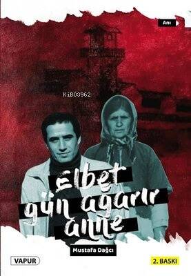 Elbet Gün Ağarır Anne - 1