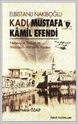 Elbistanlı Nakiboğlu Kadı Mustafa Kamil Efendi - 1