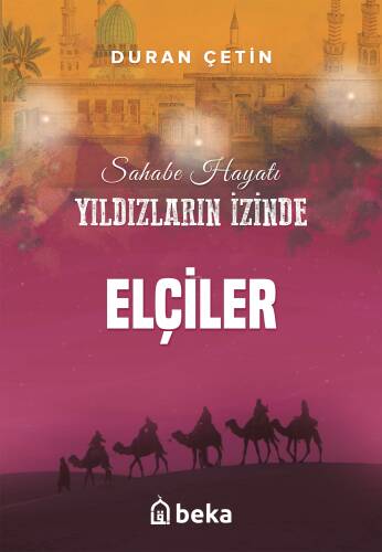 Elçiler - Yıldızların İzinde - 1