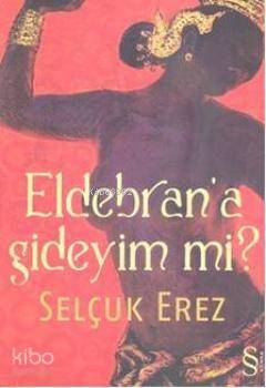 Eldebrana Gideyim mi? - 1