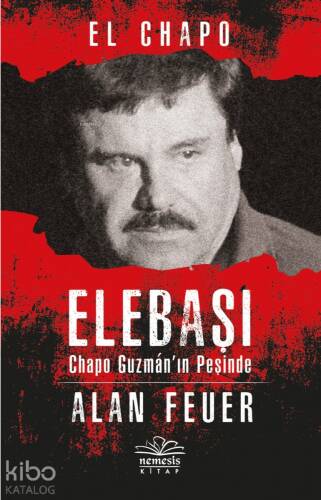 Elebaşı - Chapo Guzman'nın Peşinde; El Chapo - 1