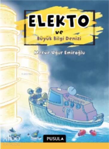 Elekto ve Büyük Bilgi Denizi - 1