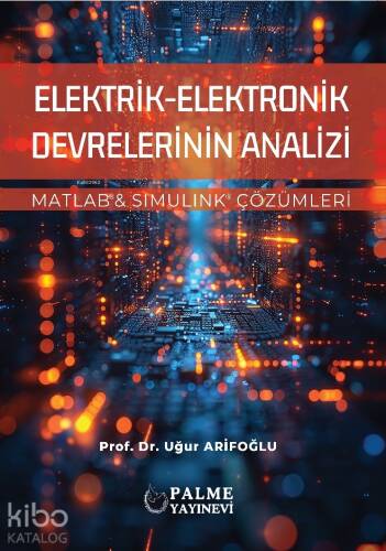 Elektrik Elektronik Devrelerinin Analizi - 1