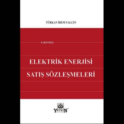 Elektrik Enerjisi Satış Sözleşmeleri - 1