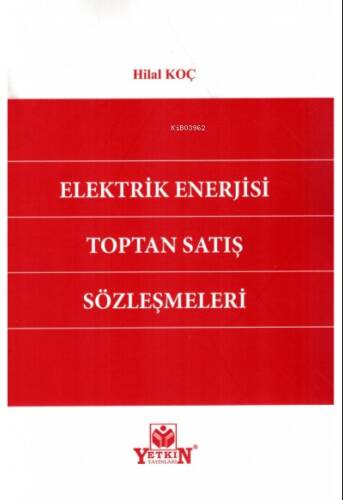 Elektrik Enerjisi Toptan Satış Sözleşmeleri - 1