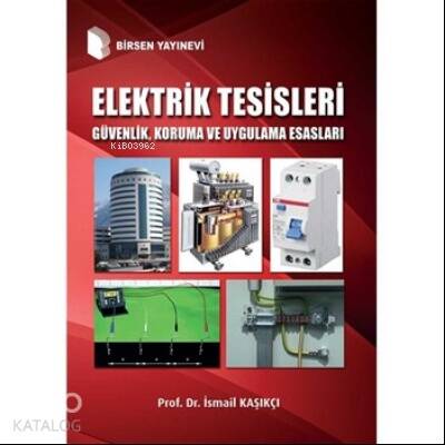 Elektrik Tesisleri Proje Uygulama ve Yönetmelikler - 1